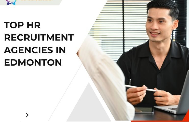Top HR Recruitment Agencies in Edmonton